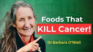 9 WORST Foods that Kill CANCER Cells  Dr  Barbara ONeill