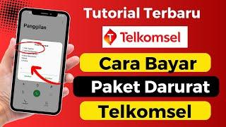 Cara Bayar Paket Darurat Telkomsel Terbaru