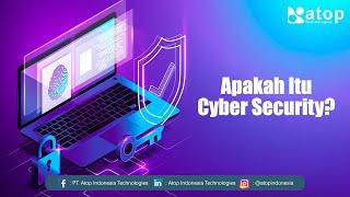 APA ITU CYBER SECURITY?