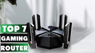 Top 7 Best Gaming Routers in 2024
