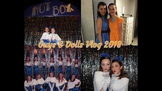 Guys and Dolls Tech Week Vlog 2018- Show Volgs