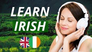 Learn Irish While You Sleep For Beginners ️ Most Important Irish Words And Phrases ️ EnglishIrish