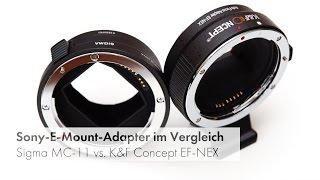 Von Canon EF auf Sony E  Objektiv-Adapter im Vergleich Deutsch