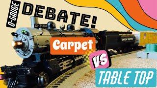 Do you NEED a Train Table?  O-Gauge Debate Carpet vs TableTop