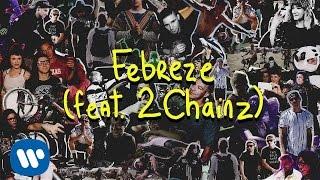 Skrillex And Diplo - Febreze Feat. 2 Chainz