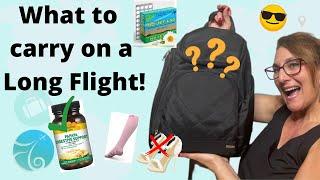 Carry On for Long Flights - Must have items to ensure your comfort and safety