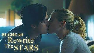 Betty x Jughead  Rewrite the Stars •Bughead•