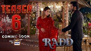 Teaser 6 - Radd   Coming Soon  Hiba Bukhari  Shehreyar Munawar  ARY Digital