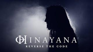 HINAYANA - Reverse The Code Official Video  Napalm Records