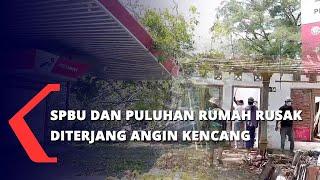 SPBU dan Puluhan Rumah Rusak Diterjang Angin Kencang