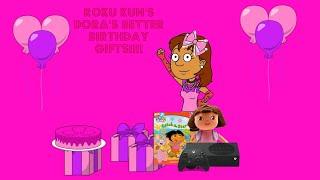 Roku Kuns Doras Better Birthday Gifts.