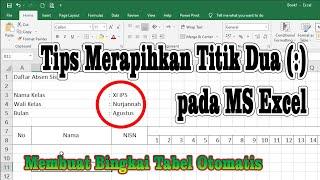 Tips Membuat Titik Dua Rata di Excel  Membuat Bingkai Tabel Otomatis