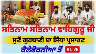 ਸਤਿਨਾਮ ਸਤਿਨਾਮ ਵਾਹਿਗੁਰੂ ਜੀ ਸੁਣੋਂ ਗੁਰਬਾਣੀ ਦਾ ਸਿੱਧਾ ਕੈਲੇਫੋਰਨੀਆ ਤੋਂ Live  Guru Ravidass Ji Gurubani