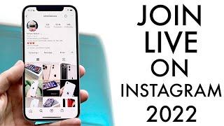 How To Join a Live On Instagram 2022