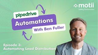 How To Automate Sales Lead Distribution And Assignments in Pipedrive