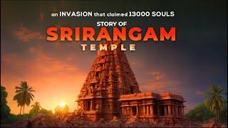 SriRangam  A Story of an Invasion that took 13000 souls  Bharat Varsh Project