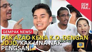 Pak Azad Fight Dengan Jojo Ghazali Kak Lina Nak Pengsan??  Gempak News