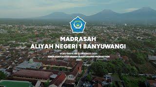 MAN 1 Banyuwangi - Video Profil Madrasah