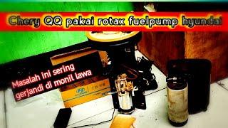 Chery qq ganti rotax fuelpump hyundai accent