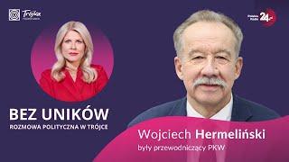 Bez Uników Wojciech Hermeliński w rozmowie z Renatą Grochal