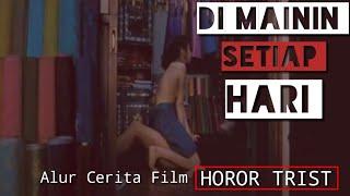 DI MAININ SETIAP HARI_ alur cerita film horor  #TRIST