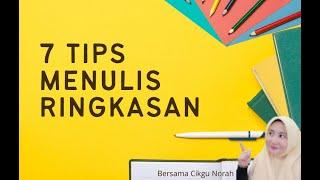 7 TIPS MENULIS RINGKASAN