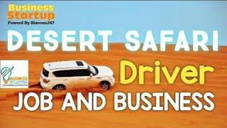 DESERT SAFARI JOB AND BUSINESS HOW TO JOIN TOURISM COMPANY DUBAI-UAE TOURISM