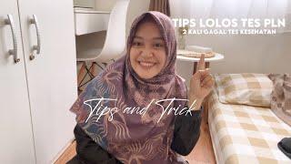 TIPS LOLOS TES PLN  TIPS LOLOS TES BUMN BERSAMA PENGALAMAN PRIBADI 2 KALI GAGAL TES KESEHATAN PLN