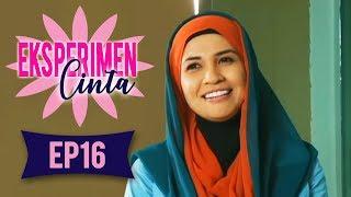 Eksperimen Cinta  Episod 16