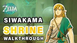 How to do Siwakama Shrine  Walkthrough ► Zelda Tears of the Kingdom