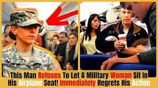  PART 2 - This Man Refuses To Let A Military Woman Sit In His Airplane Seat