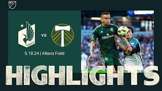 HIGHLIGHTS  Minnesota United FC vs. Portland Timbers  May 18 2024