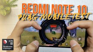 Redmi Note 10 4G Pubg Mobile Gaming Test 2023 Snapdragon 678