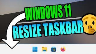 Easily Change Windows 11 Taskbar Size