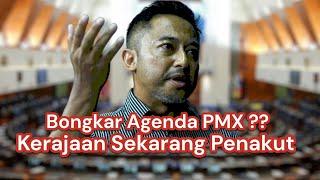 Bongkar Agenda PMX  Kerajaan Sekarang Ramai Penakut - Isham Jalil