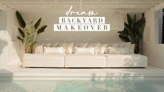 DREAM BACKYARD MAKEOVER Before & After Backyard Renovation Tour