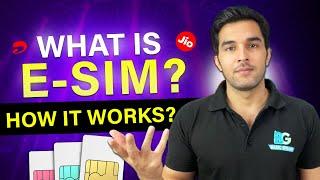 eSIM Explained? How does eSIM work  Benefits of eSim ?