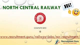 North Central Railway Recruitment 2017 - 446 NCR Jobs - Recruitment Guru