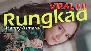 Rungkad - Happy Asmara Lirik  Lyrics Video