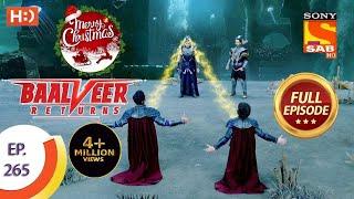 Baalveer Returns - Ep 265 - Full Episode - 28th December 2020