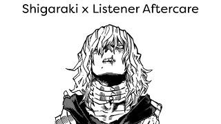 Shigaraki x Listener Aftercare ASMR - Shigaraki awkwardly tries to give you Aftercare