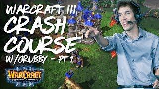 Grubbys Warcraft 3 Guide Crash Course - Tutorial Part 1  Warcraft 3 Reforged