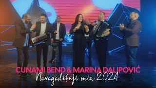 CUNAMI BEND I MARINA DALIPOVIC -NOVOGODISNJI MIXXX 2024