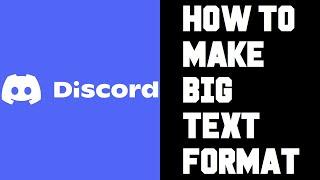 Discord How To Make Big Text - Discord Header Format For Large Text