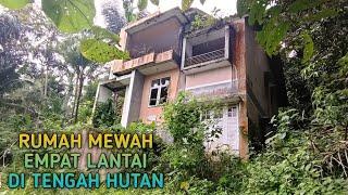 Rumah Mewah Di Tengah Hutan Empat Lantai Kosong Selama 7 Tahun