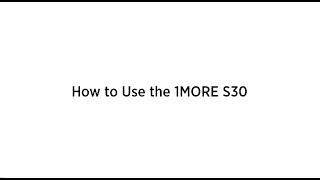 How to use 1MORE Fit SE Open Earbuds S30