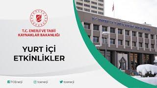 Enerji ve Tabii Kaynaklar Bakanı Sayın Fatih Dönmez Dünya Enerji Görünümü Türkiye Lansmanında