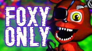 Can you beat FNaF World ONLY using Foxy?