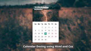 Calendar UI Design Using Html & CSS  How to create calendar with html and css {2020}  html5 css3