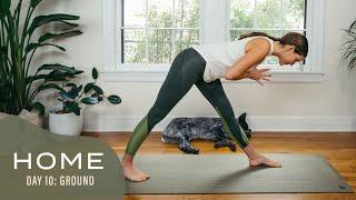 Home - Day 10 - Ground    30 Days of Yoga